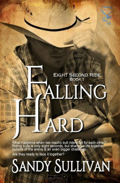 Cover for Sandy Sullivan · Falling Hard (Paperback Book) (2015)