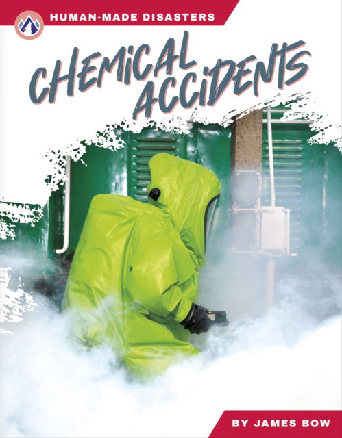 Cover for James Bow · Chemical Accidents - Human-Made Disasters (Innbunden bok) (2024)