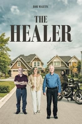 Cover for Bob Martin · The Healer (Paperback Book) (2021)