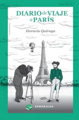 Cover for Horacio Quiroga · Diario de Viaje a París (Buch) (2020)