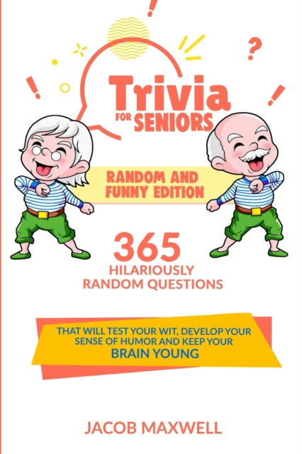 Cover for Jacob Maxwell · Trivia for Seniors (Paperback Book) (2021)