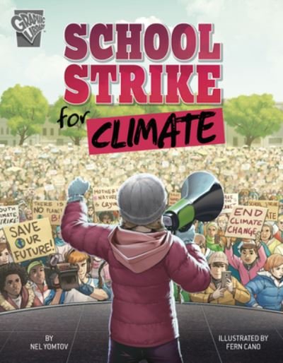 School Strike for Climate - Nel Yomtov - Bøger - Capstone - 9781663959232 - 2022