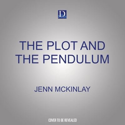 Cover for Jenn Mckinlay · The Plot and the Pendulum (CD) (2022)