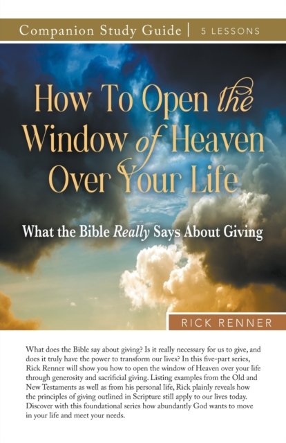 Cover for Rick Renner · How to Open the Window of Heaven Over Your Life Study Guide (Paperback Book) (2022)