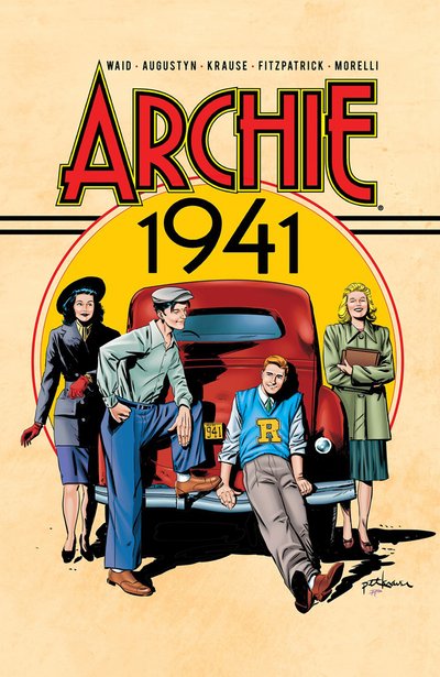 Cover for Mark Waid · Archie: 1941 (Taschenbuch) (2019)