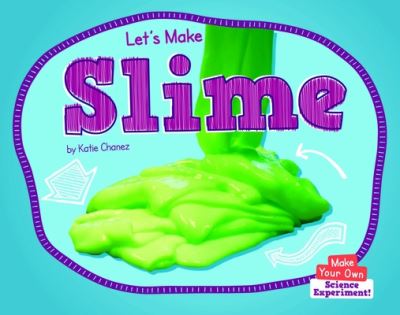 Cover for Katie Chanez · Let's Make Slime (Paperback Book) (2021)