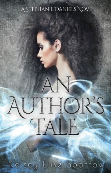 Cover for Kelsey Elise Sparrow · An Author's Tale (Paperback Book) (2019)