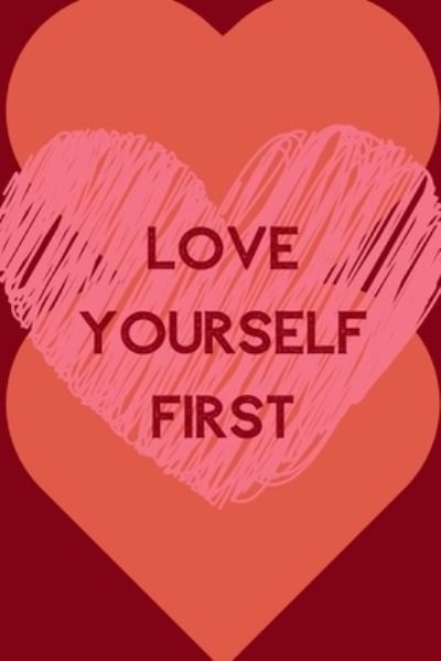 Cover for Raw Design Publishers · Love Yourself First (Taschenbuch) (2019)