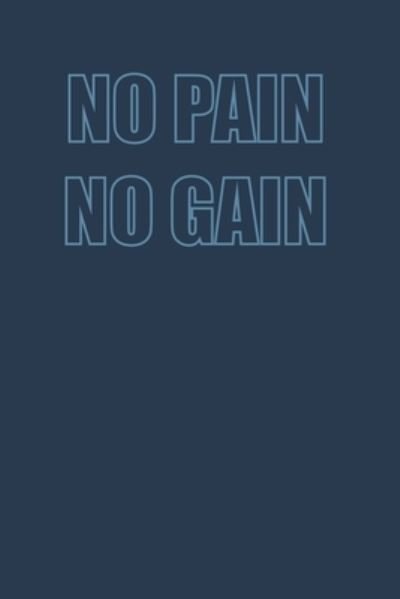 Cover for Pp · No Pain No Gain (Paperback Book) (2019)