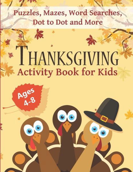 Cover for Mus Well Institute · Thanksgiving Activity Book for Kids Ages 4-8 (Paperback Book) (2019)