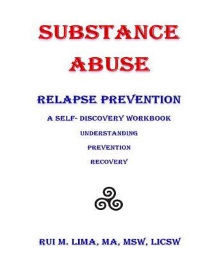 Cover for Rui M Lima · Substance Abuse--Relapse Prevention (Paperback Bog) (2018)