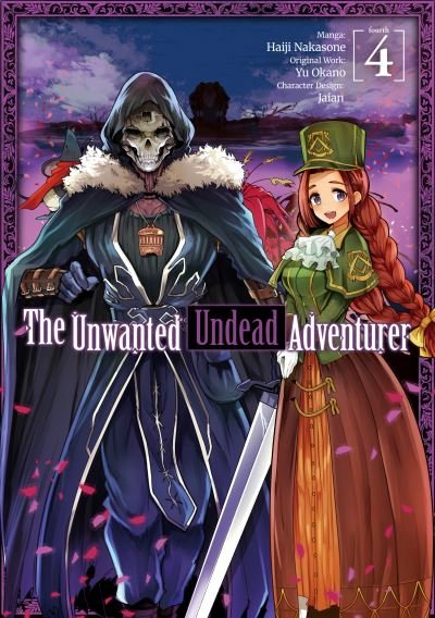 Cover for Yu Okano · The Unwanted Undead Adventurer (Manga): Volume 4 (Paperback Book) (2022)