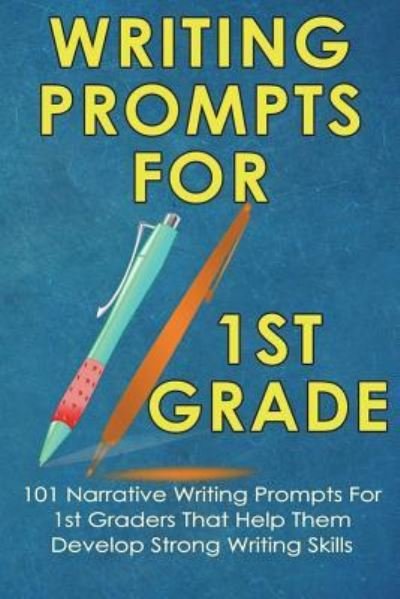 Cover for Subha Malik · Writing Prompts For 1st Grade (Paperback Book) (2018)