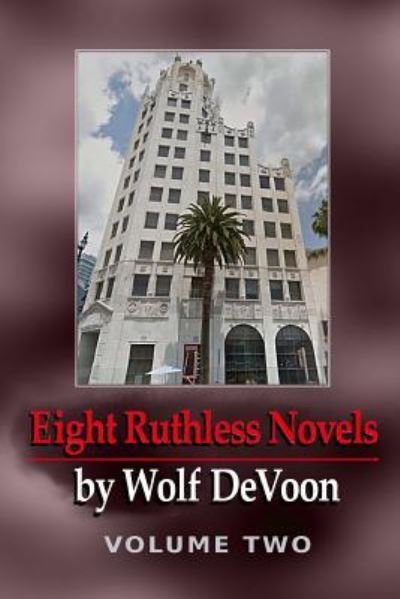 Cover for Wolf Devoon · Eight Ruthless Novels by Wolf DeVoon, Vol. 2 (Paperback Book) (2018)