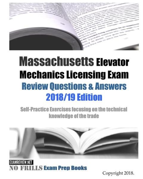 Cover for Examreview · Massachusetts Elevator Mechanics Licensing Exam Review Questions &amp; Answers (Paperback Book) (2018)