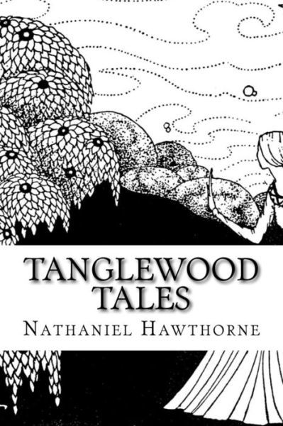 Cover for Nathaniel Hawthorne · Tanglewood Tales (Pocketbok) (2018)