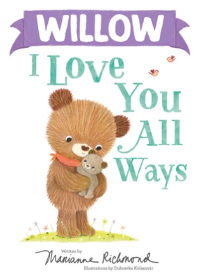 Cover for Marianne Richmond · Willow I Love You All Ways (Book) (2023)