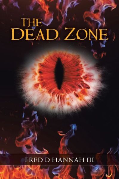 Cover for III Fred D Hannah · The Dead Zone (Paperback Book) (2019)