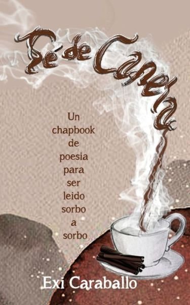 Cover for Exi Caraballo · Té de Canela (Paperback Bog) (2022)