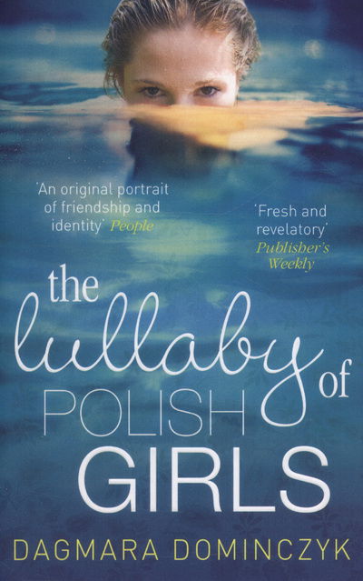 Cover for Dagmara Dominczyk · The Lullaby of Polish Girls (Paperback Book) (2014)