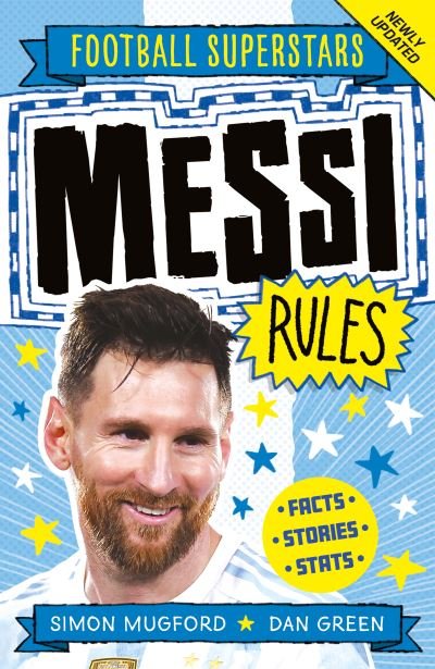 Cover for Simon Mugford · Football Superstars: Messi Rules - Football Superstars (Pocketbok) [Revised edition] (2022)