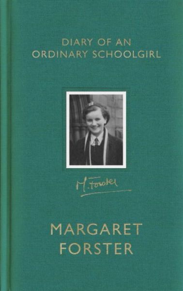 Cover for Forster · Diary of an Ordinary Schoolgirl (Book) (2017)