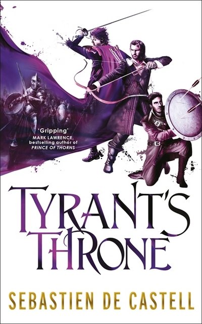 Cover for Sebastien De Castell · De Castell:Tyrant's Throne (Book) (2017)