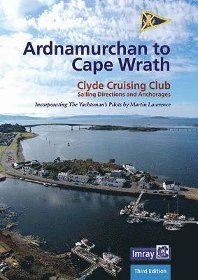 Cover for Imray · Ardnamurchan to Cape Wrath: Clyde Cruising Club Sailing Directions &amp; Anchorages (Spiralbok) [3 New edition] (2022)