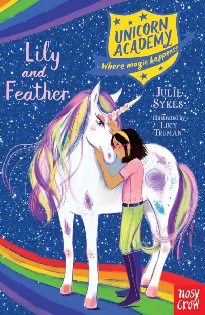 Cover for Julie Sykes · Unicorn Academy: Lily and Feather - Unicorn Academy: Where Magic Happens (Paperback Book) (2020)