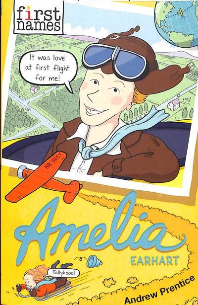 Cover for Andrew Prentice · First Names: Amelia (Earhart) - First Names (Paperback Book) (2019)