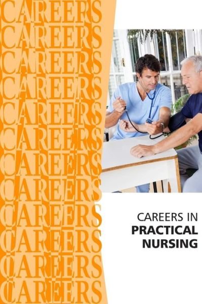 Cover for Institute for Career Research · Careers in Practical Nursing (Pocketbok) (2019)
