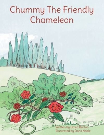 Cover for David Barton · Chummy the Friendly Chameleon (Bog) (2022)