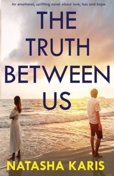 Cover for Natasha Karis · The Truth Between Us (Pocketbok) (2021)