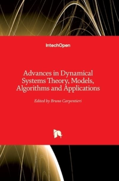 Cover for Bruno Carpentieri · Advances in Dynamical Systems Theory, Models, Algorithms and Applications (Hardcover Book) (2021)