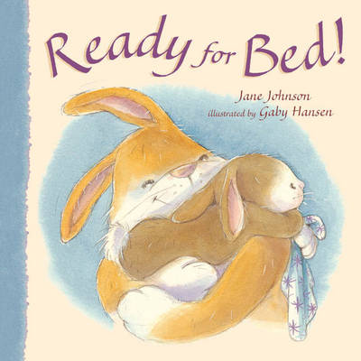 Cover for Jane Johnson · Ready for Bed! (Hardcover Book) [New edition] (2007)