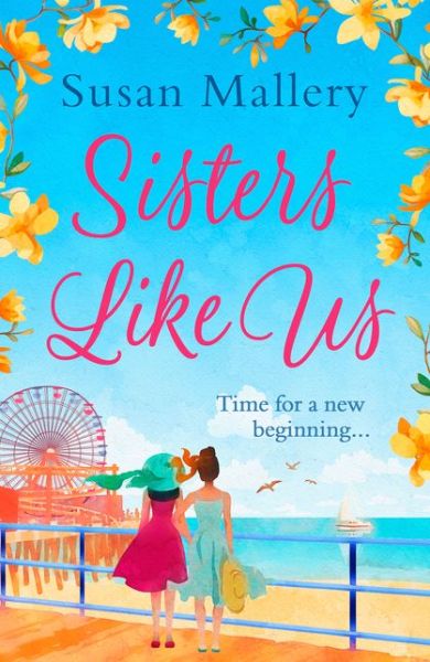 Cover for Susan Mallery · Sisters Like Us - Mischief Bay (Paperback Book) (2018)