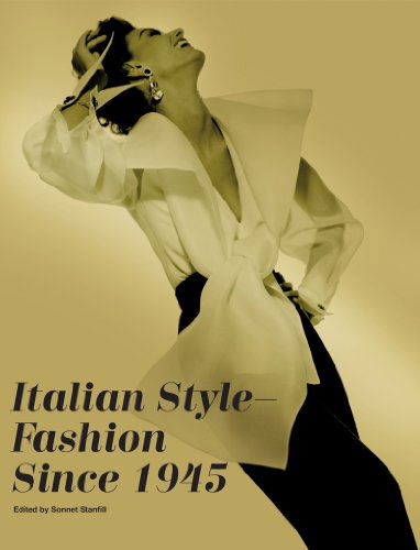 Cover for Sonnet Stanfill · Italian Style - Fashion Since 1945 (Hardcover Book) (2014)