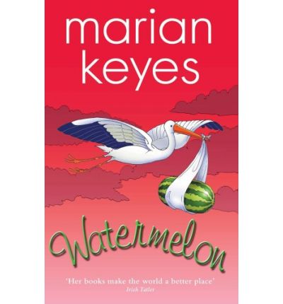 Cover for Marian Keyes · Watermelon (Paperback Book) [Export Ed. edition] (1996)