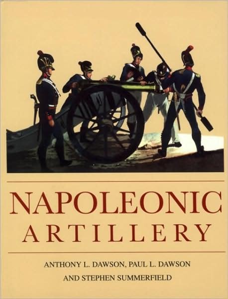 Cover for Paul Dawson · Napoleonic Artillery (Innbunden bok) (2007)
