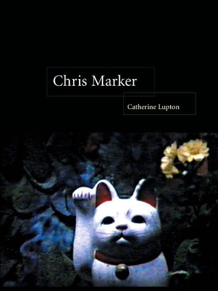 Cover for Catherine Lupton · Chris Marker: The Geography of Memory (Paperback Book) (2004)