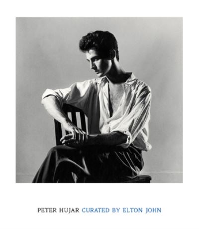 Cover for Peter Hujar · Peter Hujar Curated by Elton John (Hardcover Book) (2023)