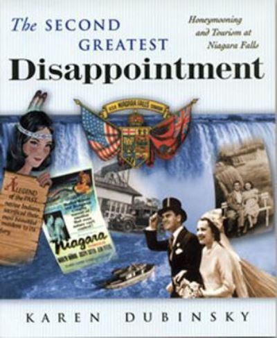 The second greatest disappointment - Karen Dubinsky - Books - Between the Lines - 9781896357232 - May 3, 1999