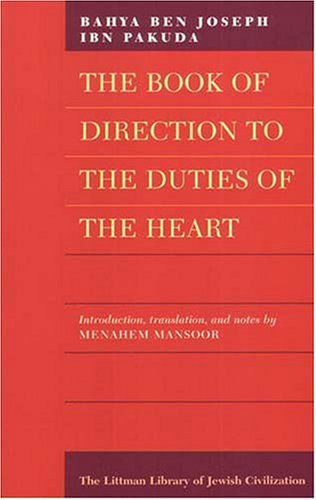 Cover for Bahya Ben Joseph Ibn Pakuda · The Book of Direction to the Duties of the Heart (Paperback Book) [New edition] (2004)