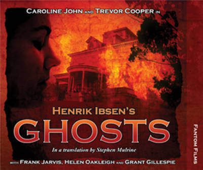 Cover for Henrik Ibsen · Henrik Ibsen's Ghosts - Theatre Classics (Audiobook (CD)) (2010)