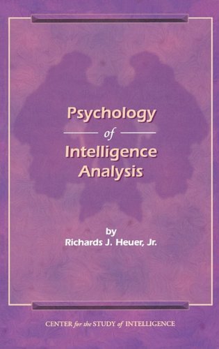 Cover for Richard J. Heuer · The Psychology of Intelligence Analysis (Innbunden bok) (2010)