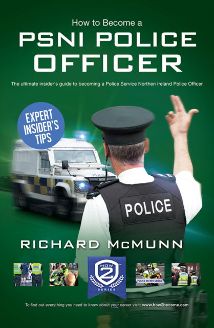 Cover for Richard McMunn · How to Become a PSNI Police Officer (Paperback Book) (2015)