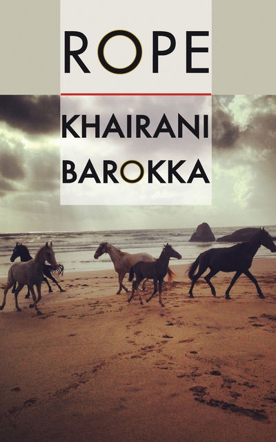 Cover for Khairani Barokka · Rope (Paperback Book) (2017)