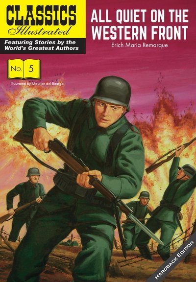 All Quiet on the Western Front - Classics Illustrated - Erich Maria Remarque - Bücher - Classic Comic Store Ltd - 9781911238232 - 1. Juli 2019