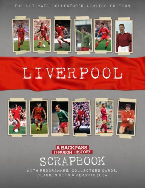 Cover for Michael A O'Neill · Liverpool Scrapbook: A Backpass Through History (Inbunden Bok) (2020)