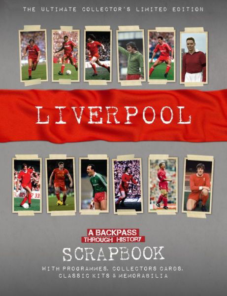 Cover for Michael A O'Neill · Liverpool Scrapbook: A Backpass Through History (Hardcover Book) (2020)